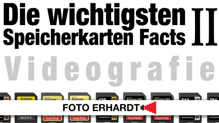 Die wichtigsten SD Karten Facts bei der Videografie