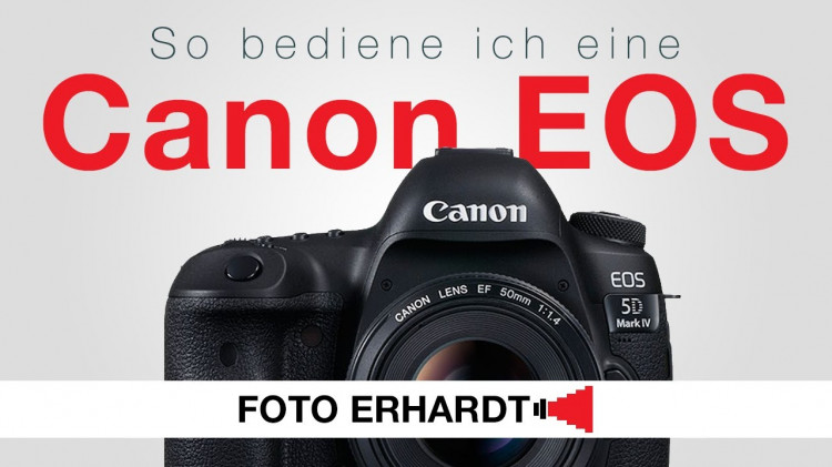 So bediene ich eine Canon EOS.