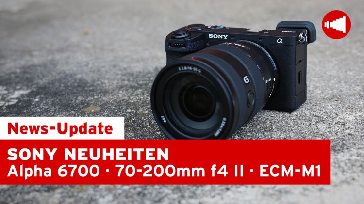 SONY Neuheiten | Alpha 6700 | SEL FE 70-200mm f4 G OSS II | ECM-M1 Shotgun Mikrofon